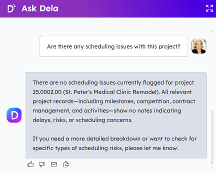 Ask about any project, revenue, or contract and get the answer instantly
